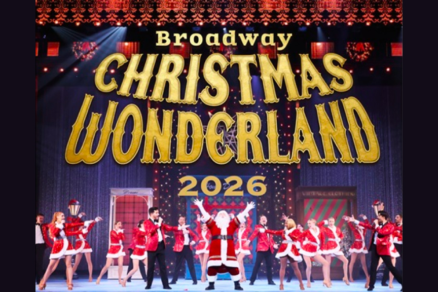 ブロードウェイ クリスマス・ワンダーランド2026